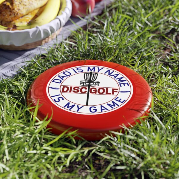 Disc Golf Frisbee – "Dad Is My Name, Disc Golf Is My Game" – Perfect for Family Fun and Outdoor Gatherings - Image 9