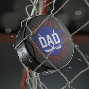 Hockey Puck - Don't Puck With Me - Perfect Gift for Hockey Dads
