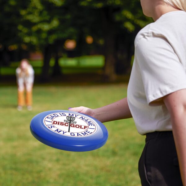 Disc Golf Frisbee – "Dad Is My Name, Disc Golf Is My Game" – Perfect for Family Fun and Outdoor Gatherings - Image 5