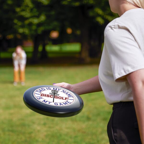 Disc Golf Frisbee – "Dad Is My Name, Disc Golf Is My Game" – Perfect for Family Fun and Outdoor Gatherings - Image 3